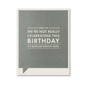 we're not really celebrating birthday card, front