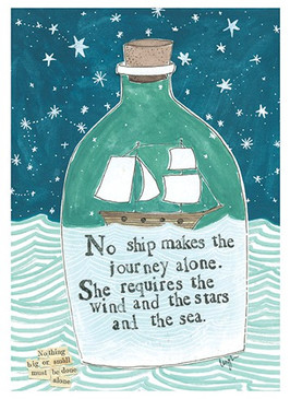 No ship makes the journey alone. She requires the wind and the stars and the sea.  Encouragement, Size: 4 1/2 x 6 1/4, recycled paper
