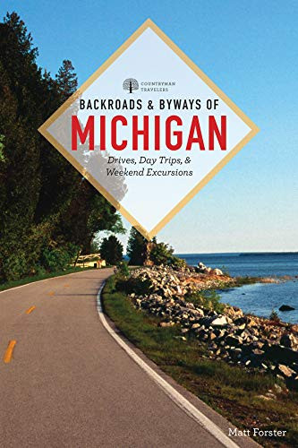 backroads and byways of michigan