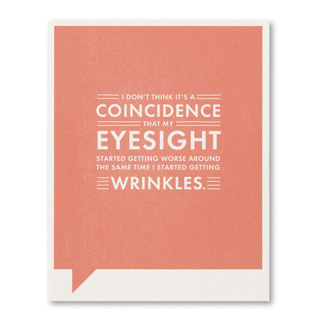 coincidence eyesight wrinkles birthday card