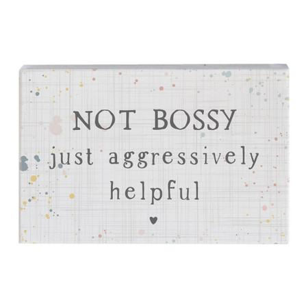 not bossy sign