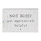 not bossy sign