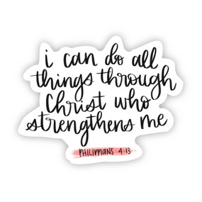 all things through Christ sticker