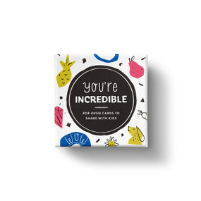 you're incredible: thoughtfulls for kids