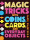 magic tricks with coins, cards and everyday objects
