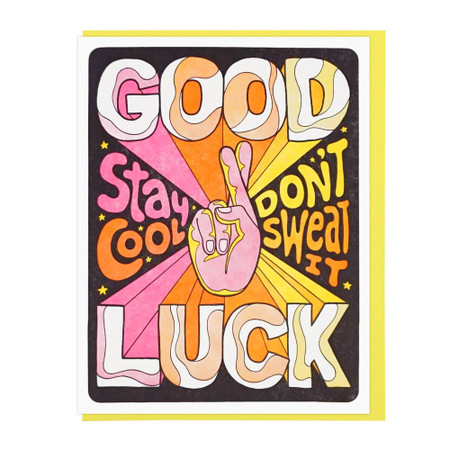 good luck stay cool good luck  card