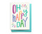 oh happy day congratulations card