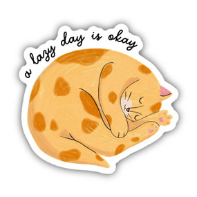 a lazy day is ok sticker