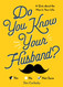 do you know your husband