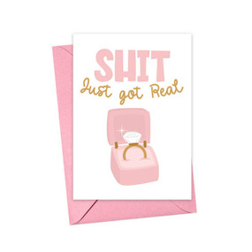shit just got real engagement card