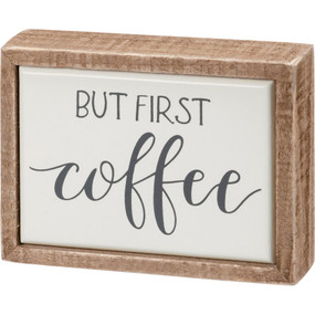 but first coffee box sign 