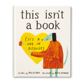 this isn't a book (it's a hug in disguise)