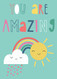 you are amazing thank you card