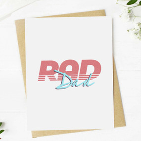rad dad | father's day