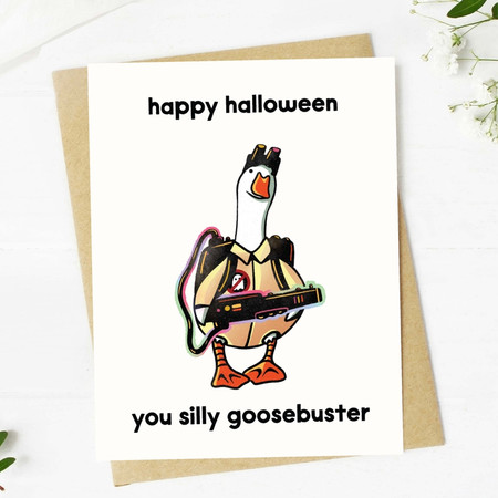 you silly goosebuster halloween card