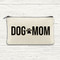 dog mom canvas zipper pouch