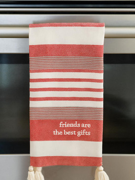 friends are the best gifts kitchen towel