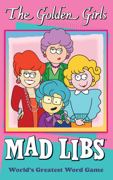 golden girls,mad libs,books,fun,word games,funny