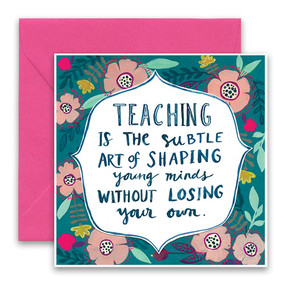 teaching is a subtle art card 