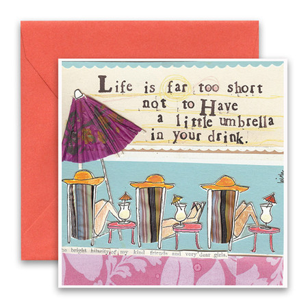 Embrace the magic of small moments with Curly Girl! Colorful collage art and hand-stamped wisdom make every piece a work of art that happens to be a super handy, post-perfect greeting card!
“Life is far too short not to have a little umbrella in your drink”
Small words: “the bright hilarity  of my kind friends and very dear girls”
5.5” Square Card*
Blank Inside
Colored Envelope*
Poly-sleeved