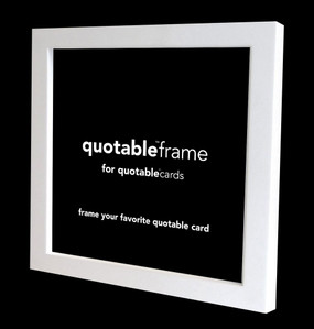 Frame your favorite quotable card
5 5/8” square. american alder wood. glass. easel stand and hanging hardware. 