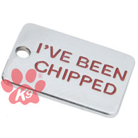 K9 ID Tags in 'I've been chipped' tag