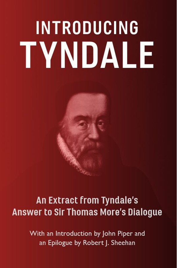 Introducing Tyndale (Tyndale) - Reformation Heritage Books