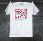 Work Hard Stay Humble