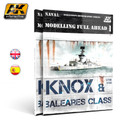 AK INTERACTIVE AK 098 - Modelling Full Ahead: Knox & Baleares Class - ENGLISH