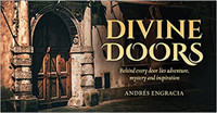 Divine Doors: Behind Every Door Lies Adventure, Mystery and Inspiration