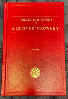 COLLECTED WORKS OF ALEISTER CROWLEY - VOLUME II