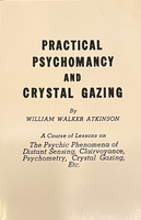 Practical Psychomancy and Crystal Gazing 