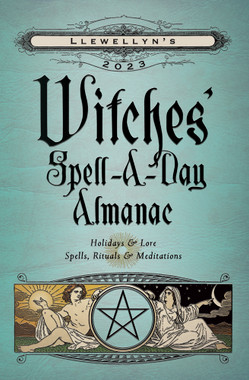 Llewellyn's 2023 Witches' Spell-A-Day Almanac