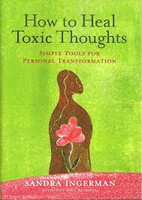 How to Heal Toxic Thoughts - Sandra Ingerman