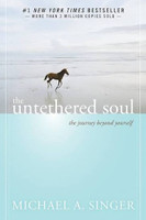 The untethered Soul: the Journey beyond yourself