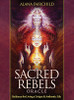 Sacred Rebels Oracle By Alana Fairchild