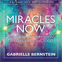 Miracles Now: Inispirational Affirmations and Life-Changing Tools