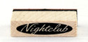 Nightclub Sign Wood Mounted Rubber Stamp Inkadinkado