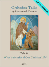 Talk 44: What is the Aim of Our Christian Life?