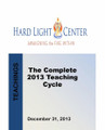 2013 Hard Light Teaching Cycle