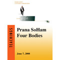 Prana, SoHam, Four Bodies - transcript