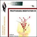 Pratyahara III Meditation -mp3
