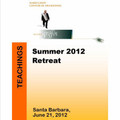 Summer Retreat 2012 - transcript