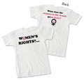 "Women's Rights" White T-Shirt