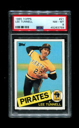 1985 LEE TUNNELL TOPPS #21 PIRATES PSA 8