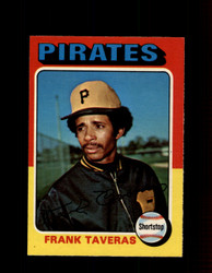 1975 FRANK TAVERAS OPC #277 O-PEE-CHEE PIRATES *R3164