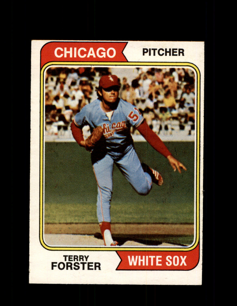 1974 TERRY FORSTER OPC #310 O-PEE-CHEE WHITE SOX *5992 - OPC