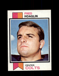 1973 FRED HOAGLIN TOPPS #259 COLTS *G5978