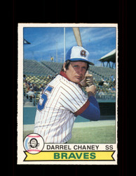 1979 DARRELL CHANEY OPC #91 O-PEE-CHEE BRAVES *R2242