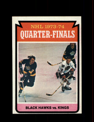 1974 QUARTER FINALS TOPPS #212 BLACK HAWKS VS KINGS  *1949